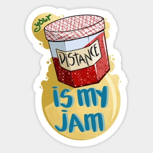 Your Distance Is My Jam (Strawberry) Sticker